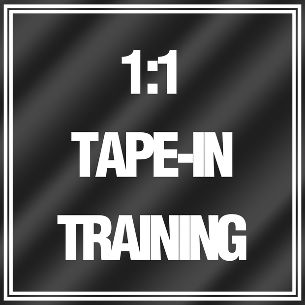 1 on 1 Tape-In Training
