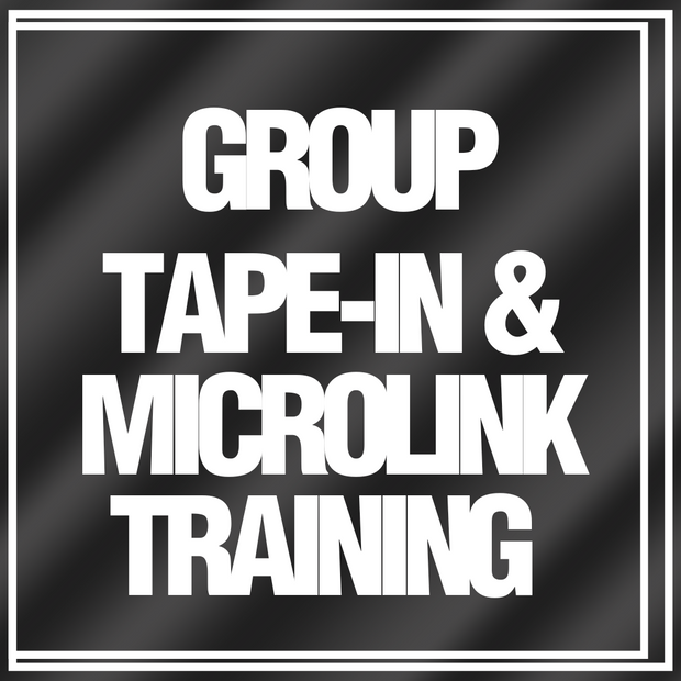 Group Course: Tape-In & Microlink Training